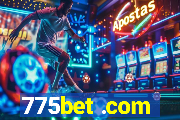 775bet .com